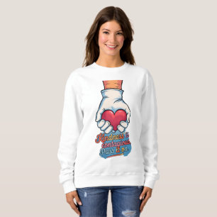 "Kindness is Contagious - Spread Love" Sweatshirt