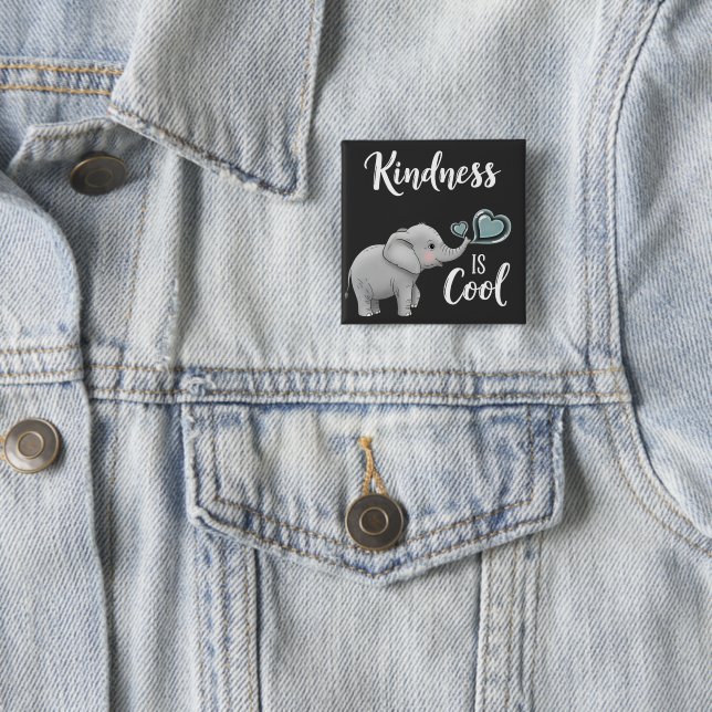 Kindness Is Cool Elephant 2 Inch Square Button (In Situ)