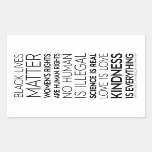 Kindness Is Everything BW Rectangle Stickers