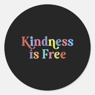 Kindness Is Free Positive Motivational Quote Messa Classic Round Sticker