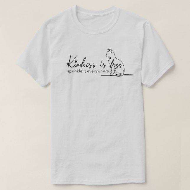 Kindness is Free Sprinkit it Everywhere T-Shirt (Design devant)