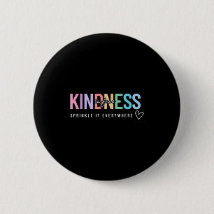 Kindness Is Free Sprinkle It Everywhere Positive Q 2 Inch Round Button