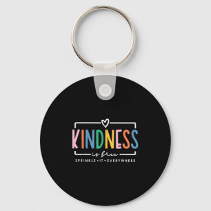 Kindness Is Free Sprinkle It Everywhere Positive Q Keychain