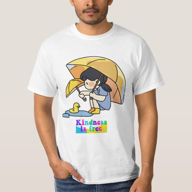 Kindness is Free T-Shirt (Front)