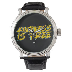 KINDNESS IS FREE WATCH