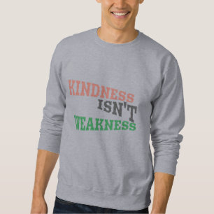 Kindness is Power Sweatshirt