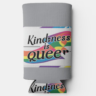 Kindness is Queer – Designed by ShelloCB Seltzer Can Cooler