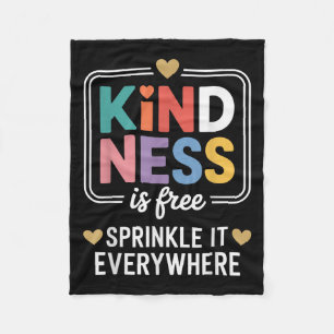 Kindness Is Sprinkle It Everywhere Motivational  Fleece Blanket