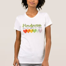 Kindness is Unforgettable Female Shirt
