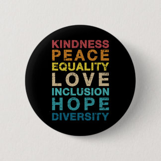 Kindness love diversity vintage LGBT pride 2 Inch Round Button