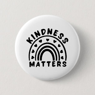 Kindness Matters 2 Inch Round Button