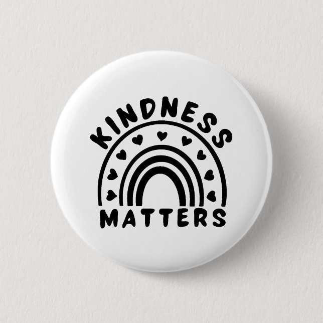 Kindness Matters 2 Inch Round Button (Front)