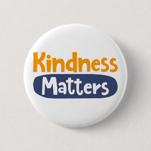 Kindness Matters. 2 Inch Round Button