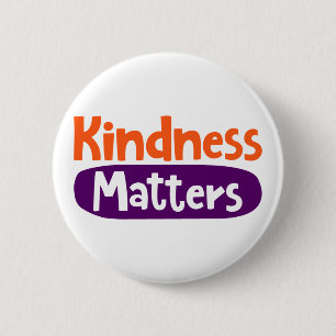 Kindness Matters. 2 Inch Round Button