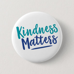 Kindness Matters. 2 Inch Round Button