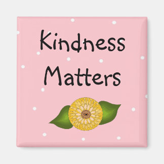 Kindness Matters - Inspirational Magnet