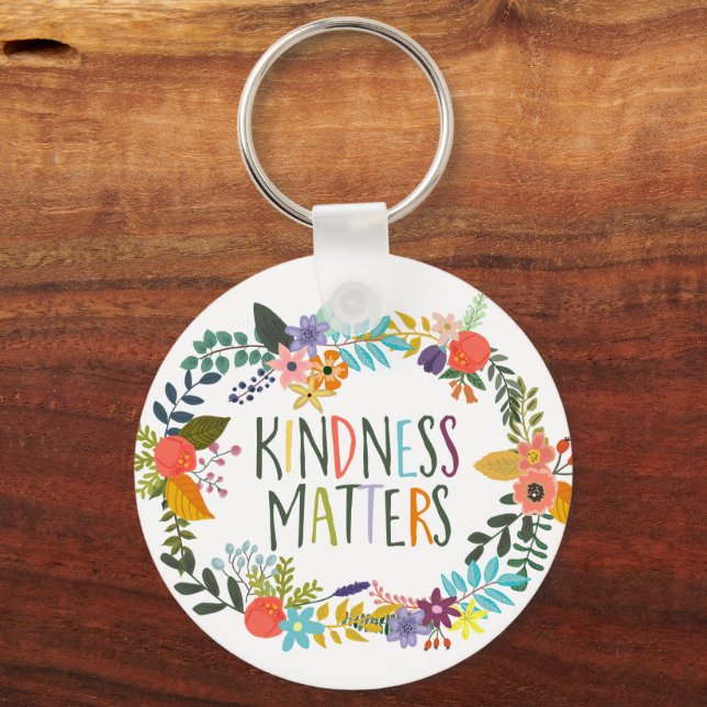 Kindness Matters Keychain (Front)