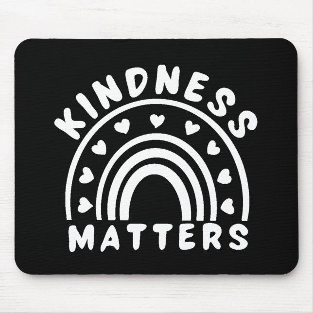 Kindness Matters Mouse Pad (Front)
