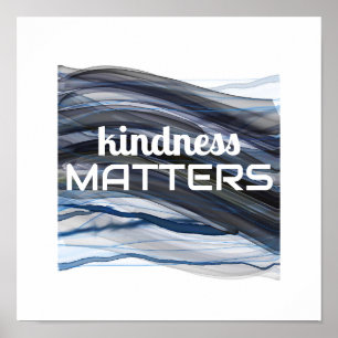 kindness matters quote minimalist watercolor  poster