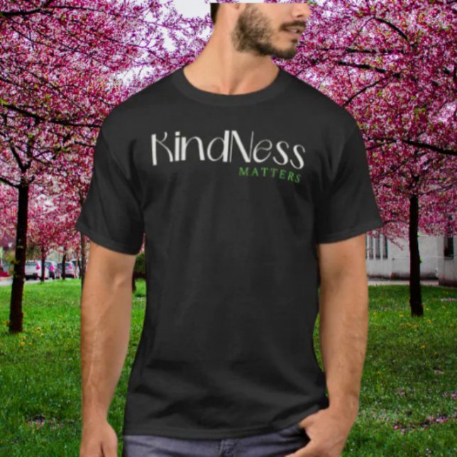 Kindness Matters T-Shirt – White & Green (Creator Uploaded)