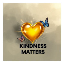 Kindness Matters with 2 Butterflies and a Heart