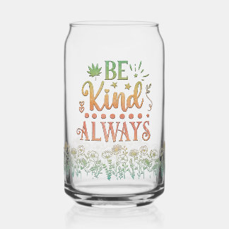 Kindness Motivational Quote Wildflowers  Can Glass