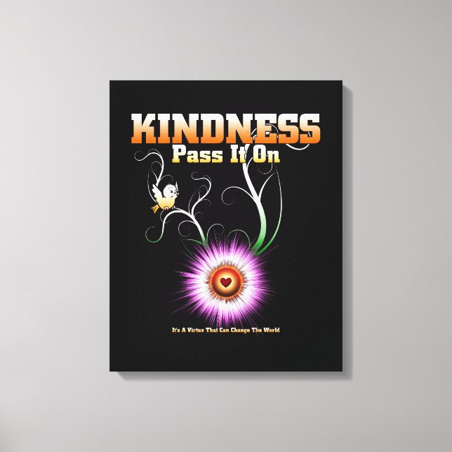 KINDNESS - Pass It On Canvas Print (Front)