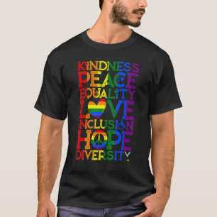 Kindness Peace Equality Inclusion Diversity Human T-Shirt