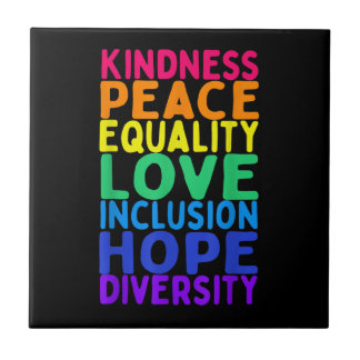 Kindness Peace Equality Inclusion Diversity Human  Tile
