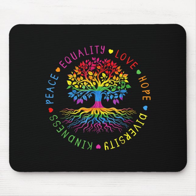Kindness Peace Equality Love Hope Diversity Human Mouse Pad (Front)