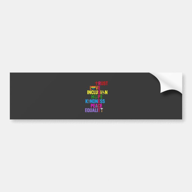 Kindness Peace Equality Love Inclusion Hope   Bumper Sticker (Front)