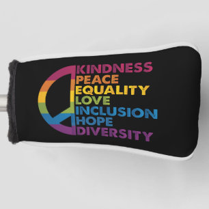 Kindness Peace Equality Love Inclusion Hope Divers Golf Head Cover