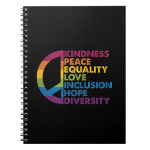 Kindness Peace Equality Love Inclusion Hope Divers Notebook