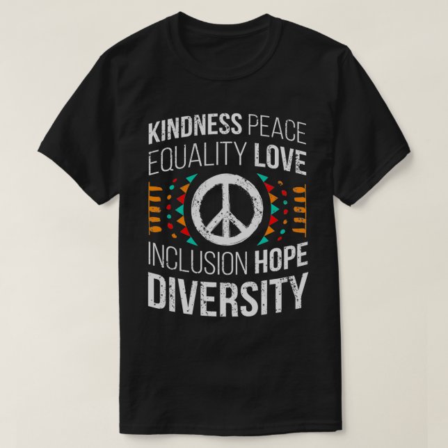Kindness Peace Equality Love Inclusion Hope Divers T-Shirt (Design Front)