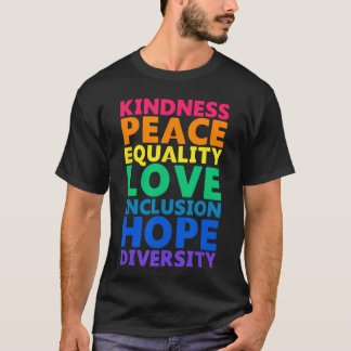 Kindness Peace Equality Love Inclusion Hope Divers T-Shirt