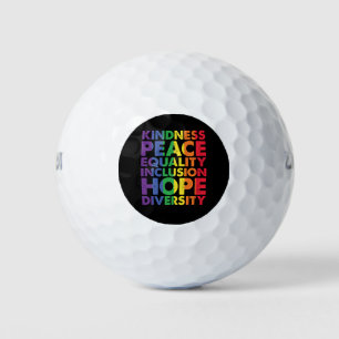 Kindness Peace Equality Love Inclusion Hope LGBT Golf Balls