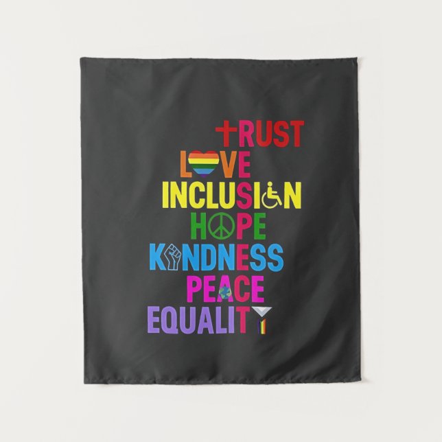 Kindness Peace Equality Love Inclusion Hope   Tapestry (Front)