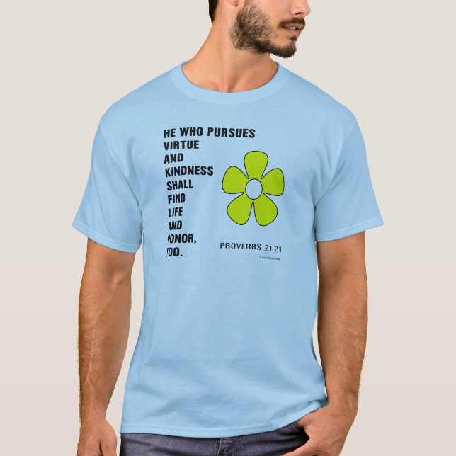 Kindness Proverbs 21:21 Black T-Shirt (Front)