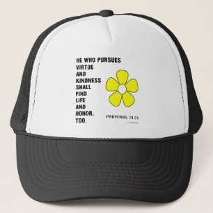 Kindness Proverbs 21:21 Trucker Hat