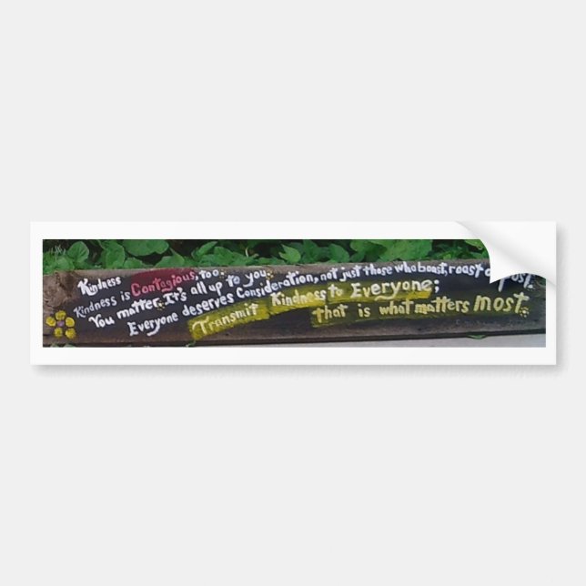 Kindness pulmper bumper sticker (Devant)