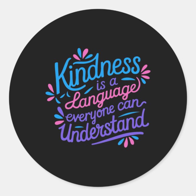 Kindness Quote. - Acts Of Kindness Sticker  (Front)
