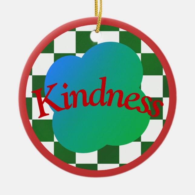 Kindness Quote Classic Red&Green Typography Ceramic Ornament (Front)