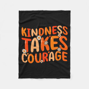 Kindness Takes Courage Orange Unity Day Anti Bully Fleece Blanket