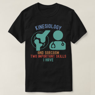 Kinesiologist7, Kinesiology Major T-Shirt