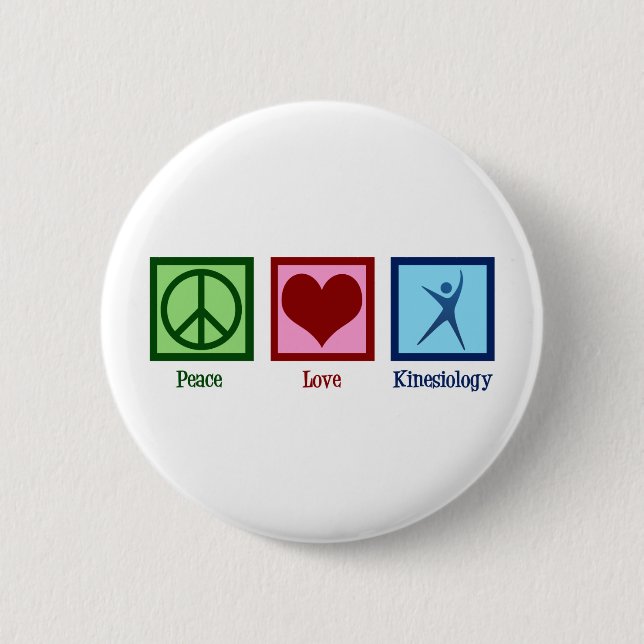 Kinesiologist Peace Love Kinesiology 2 Inch Round Button (Front)