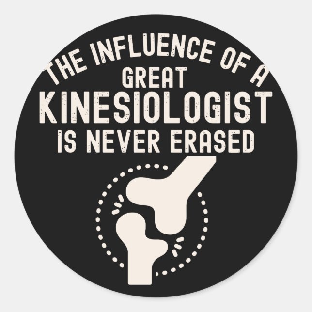Kinesiology Quotes, Kinesiology Major2 Classic Round Sticker (Front)