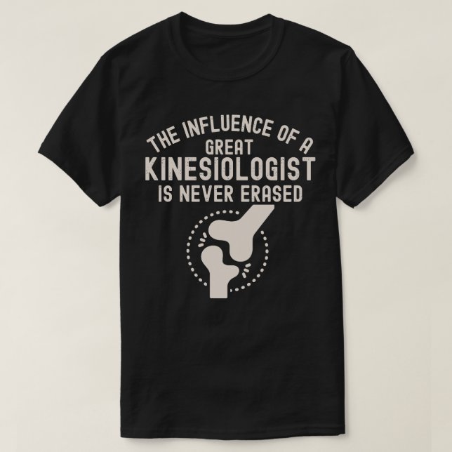 Kinesiology Quotes, Kinesiology Major2 T-Shirt (Design Front)