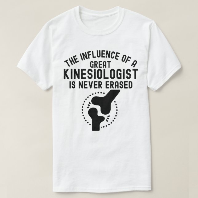Kinesiology Quotes, Kinesiology Major2 T-Shirt (Design Front)