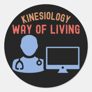Kinesiology- Way of Living Classic Round Sticker