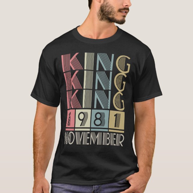 King born in NOVEMBER 1981 T-Shirt (Front)